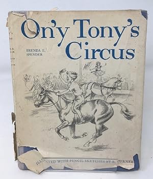ON'Y TONY'S CIRCUS