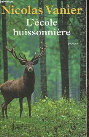 Bild des Verkufers fr L'cole buissonnire- roman zum Verkauf von Le-Livre