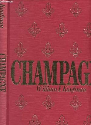 Immagine del venditore per Le Grand livre du Champagne (avec la collaboration de Lazare S. Kaufman) venduto da Le-Livre