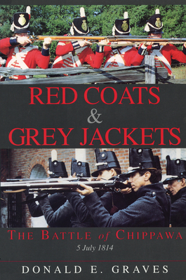 Seller image for Red Coats & Grey Jackets: The Battle of Chippawa, 5 July 1814 (Paperback or Softback) for sale by BargainBookStores