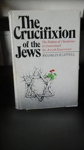 The Crucifixion of the Jews