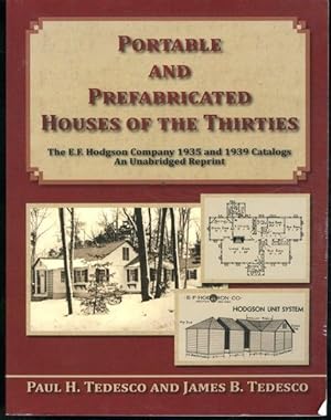 Portable and Prefabricated Houses of the Thirties: The E. F. Hodgson Company 1935 and 1939 Catalo...