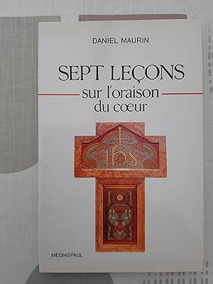 Sept lecons sur l'oraison du coeur