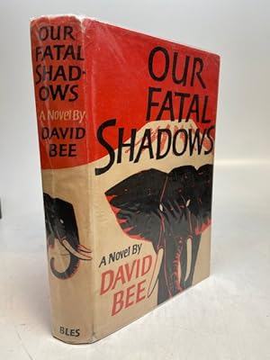 Seller image for Our Fatal Shadows for sale by Argosy Book Store, ABAA, ILAB