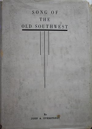 Seller image for Song Of The Old Southwest for sale by Old West Books  (ABAA)