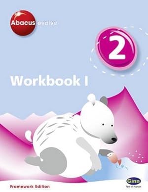 Image du vendeur pour Abacus Evolve Year 2 Workbook 1 Framework Edition (Abacus Evolve Fwk (2007)) mis en vente par WeBuyBooks