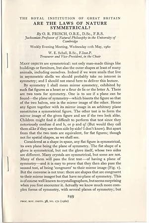 'Are the Laws of Nature Symmetrical?' [Offprint from] The Proceedings of the Royal Institution of...