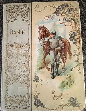 "BOBBIE": A Sory of the Confederacy.