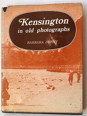 Kensington in old photographs (London as it was)