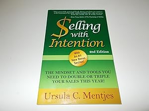 Image du vendeur pour Selling With Intention: The Mindset And Tools You Need To Double Or Triple Your Sales This Year mis en vente par Paradise Found Books