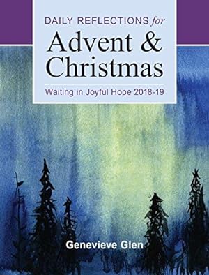Seller image for Waiting in Joyful Hope: Daily Reflections for Advent and Christmas 2018-2019 for sale by WeBuyBooks