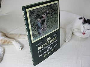 Seller image for THE BETTER SHOT: Step-by-Step Shotgun Technique with Holland and Holland for sale by Frey Fine Books