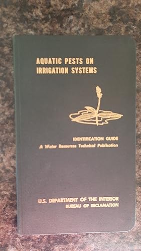 Bild des Verkufers fr Aquatic Pests on Irrigation Systems Identification Guide zum Verkauf von Darby Jones