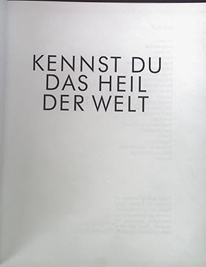 Ernst Steinacker. Kennst du das Heil der Welt. (SIGNIERTES EXEMPLAR)