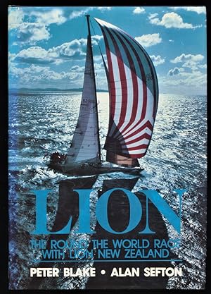 Lion : The Round the World Race with Lion New Zealand.