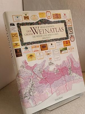 Der Grosse Weinatlas. Die Weine und Spirituosen der Welt