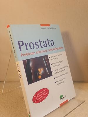 Prostata : Probleme erkennen und behandeln ; Aufbau und Funktion der Prostata, Früherkennung von ...
