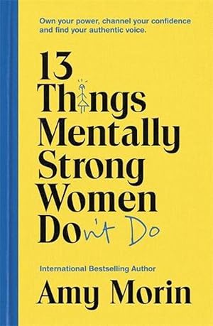 Seller image for 13 Things Mentally Strong Women Don't Do (Paperback) for sale by Grand Eagle Retail