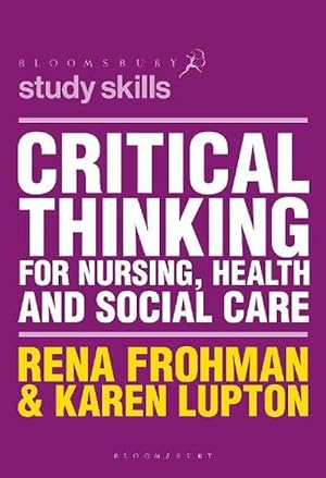 Seller image for Critical Thinking for Nursing, Health and Social Care (Paperback) for sale by AussieBookSeller