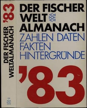 Imagen del vendedor de Der Fischer Weltalmanach 1983. Zahlen, Daten, Fakten. a la venta por Versandantiquariat  Rainer Wlfel