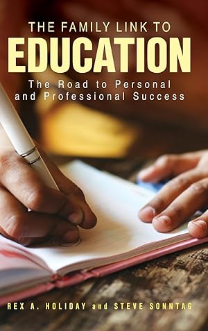 Imagen del vendedor de The Family Link to Education: The Road to Personal and Professional Success a la venta por moluna