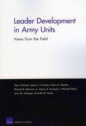 Immagine del venditore per Leader Development In Army Units : Views from the Field venduto da GreatBookPrices