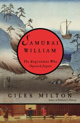 Seller image for Samurai William: The Englishman Who Opened Japan (Paperback or Softback) for sale by BargainBookStores