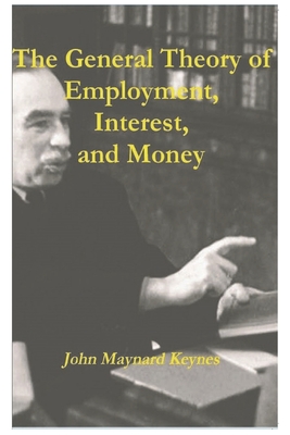 Seller image for The General Theory of Employment, Interest, and Money (Paperback or Softback) for sale by BargainBookStores