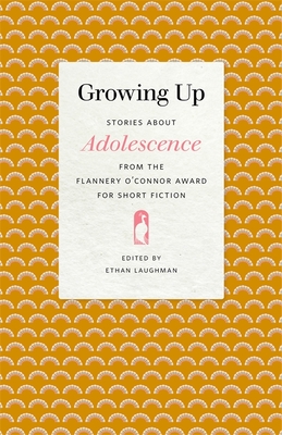 Bild des Verkufers fr Growing Up: Stories about Adolescence from the Flannery O'Connor Award for Short Fiction (Paperback or Softback) zum Verkauf von BargainBookStores