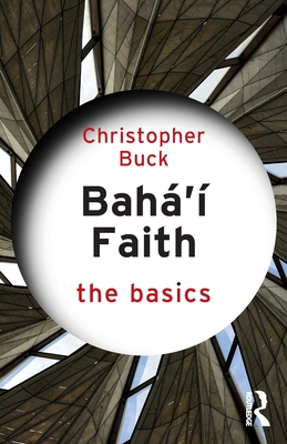 Seller image for Baha'i Faith: The Basics (Paperback or Softback) for sale by BargainBookStores