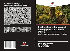 Bild des Verkufers fr Recherches chimiques et biologiques sur Dillenia indica zum Verkauf von moluna