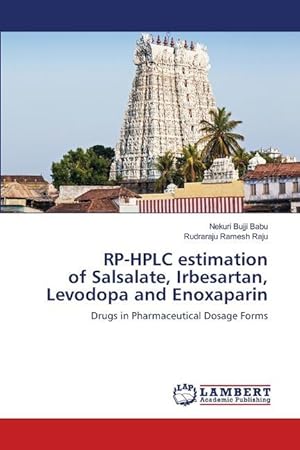 Bild des Verkufers fr RP-HPLC estimation of Salsalate, Irbesartan, Levodopa and Enoxaparin zum Verkauf von moluna