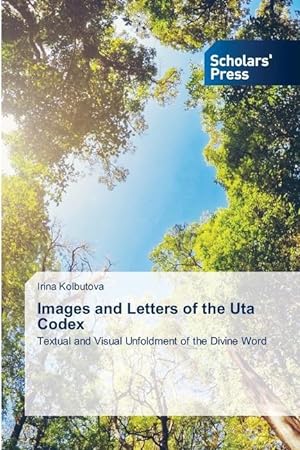 Image du vendeur pour Images and Letters of the Uta Codex mis en vente par moluna