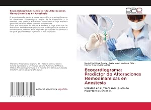 Bild des Verkufers fr Ecocardiograma: Predictor de Alteraciones Hemodinamicas en Anestesia zum Verkauf von moluna