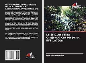 Image du vendeur pour L\ ESSENZIALE PER LA CONSERVAZIONE DEL SUOLO E DELL\ ACQUA mis en vente par moluna