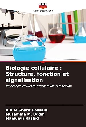 Imagen del vendedor de Biologie cellulaire : Structure, fonction et signalisation a la venta por moluna