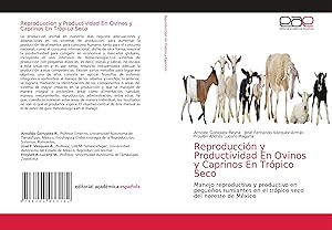 Bild des Verkufers fr Reproduccin y Productividad En Ovinos y Caprinos En Trpico Seco zum Verkauf von moluna