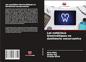 Bild des Verkufers fr Les matriaux biomimtiques en dentisterie conservatrice zum Verkauf von moluna