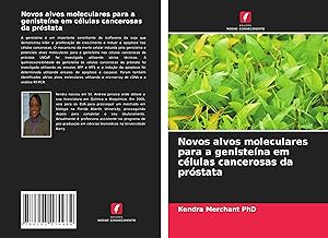 Seller image for Novos alvos moleculares para a genistena em clulas cancerosas da prstata for sale by moluna