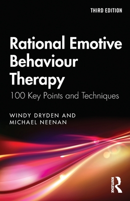 Imagen del vendedor de Rational Emotive Behaviour Therapy: 100 Key Points and Techniques (Paperback or Softback) a la venta por BargainBookStores