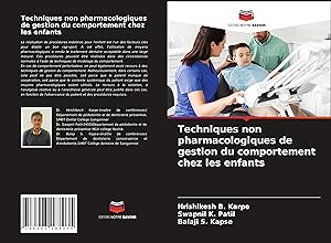 Bild des Verkufers fr Techniques non pharmacologiques de gestion du comportement chez les enfants zum Verkauf von moluna