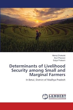 Imagen del vendedor de Determinants of Livelihood Security among Small and Marginal Farmers a la venta por moluna