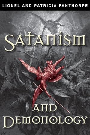 Seller image for Satanism and Demonology for sale by GreatBookPrices