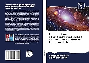Bild des Verkufers fr Perturbations gomagntiques dues  des sources solaires et interplantaires zum Verkauf von moluna