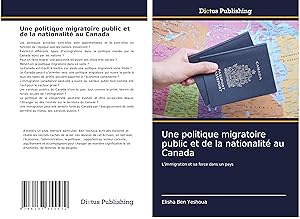 Bild des Verkufers fr Une politique migratoire public et de la nationalit au Canada zum Verkauf von moluna