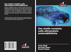 Bild des Verkufers fr Uno studio completo sulle attrezzature automobilistiche zum Verkauf von moluna
