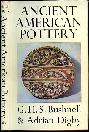 Bild des Verkufers fr Ancient American Pottery (Monographs on Pottery and Porcelain Series). zum Verkauf von Little Stour Books PBFA Member