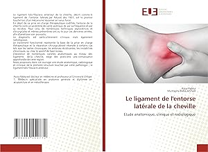 Imagen del vendedor de Le ligament de l\ entorse latrale de la cheville a la venta por moluna