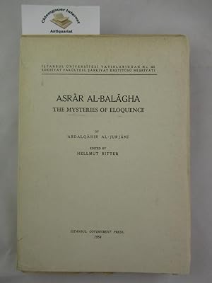 Asrar Al-Balagha. The Mysteries of Eloquence of Abdalqahir Al-Jurjani.