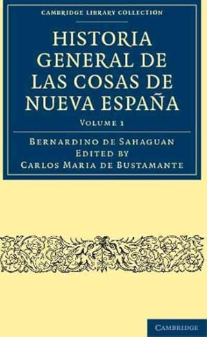 Image du vendeur pour Historia General De Las Cosas De Nueva Espana mis en vente par GreatBookPrices